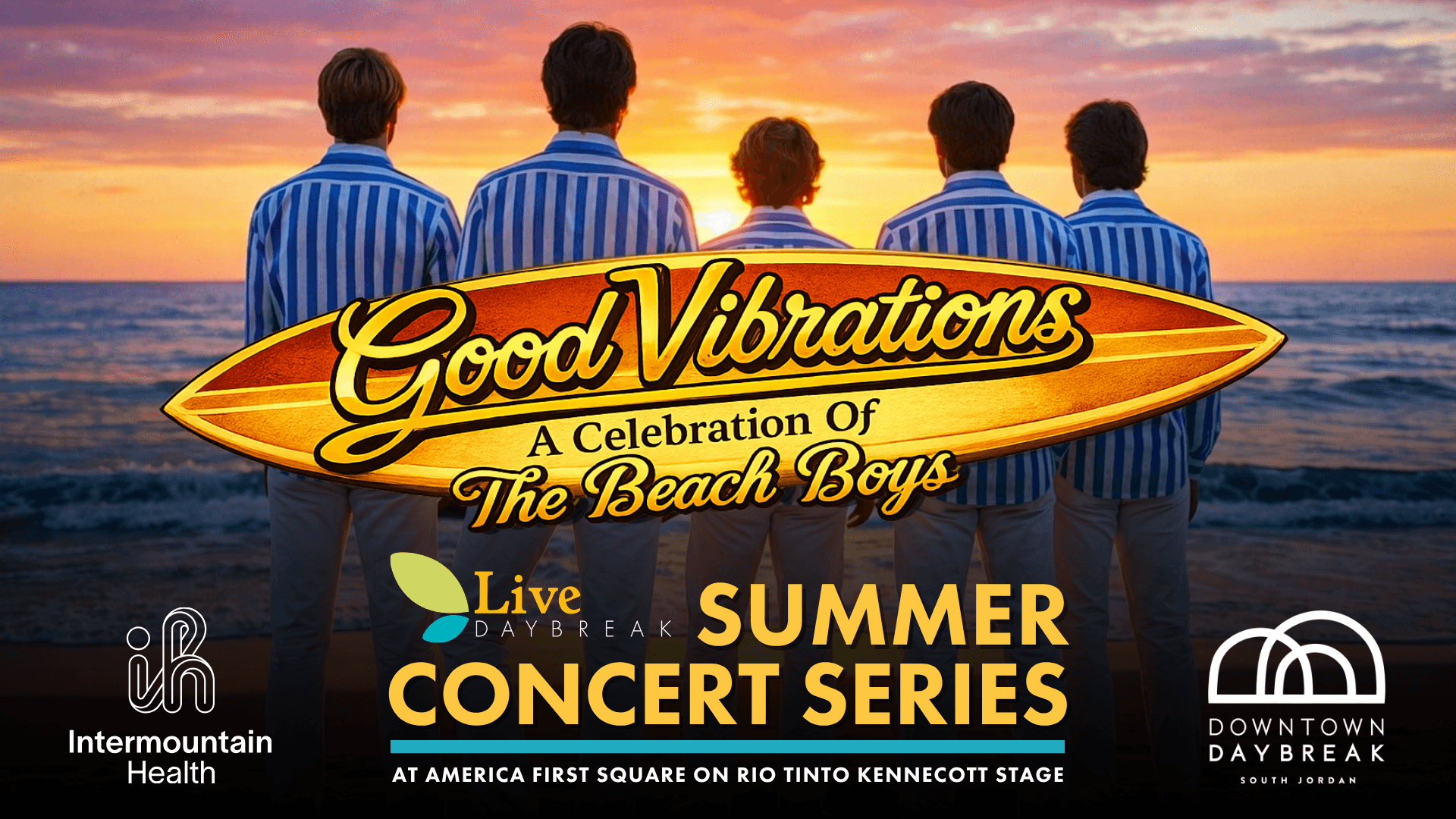 Good Vibrations free summer concert part of the livedaybreak summer concert series